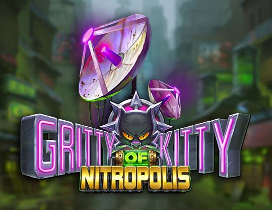 Gritty Kitty of Nitropolis